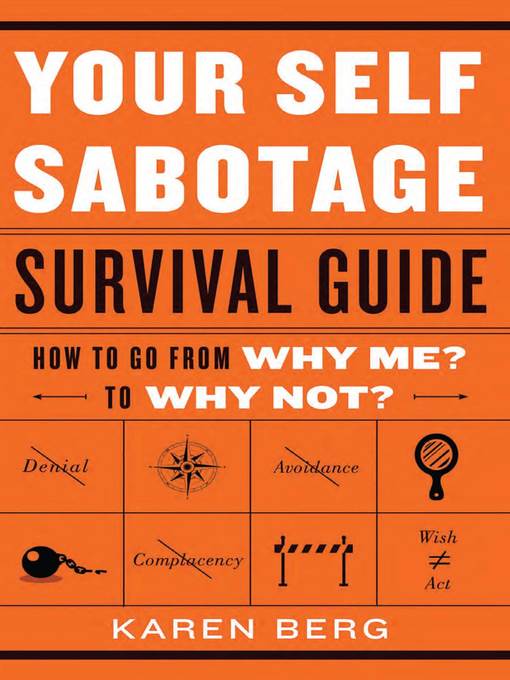 Your Self-Sabotage Survival Guide