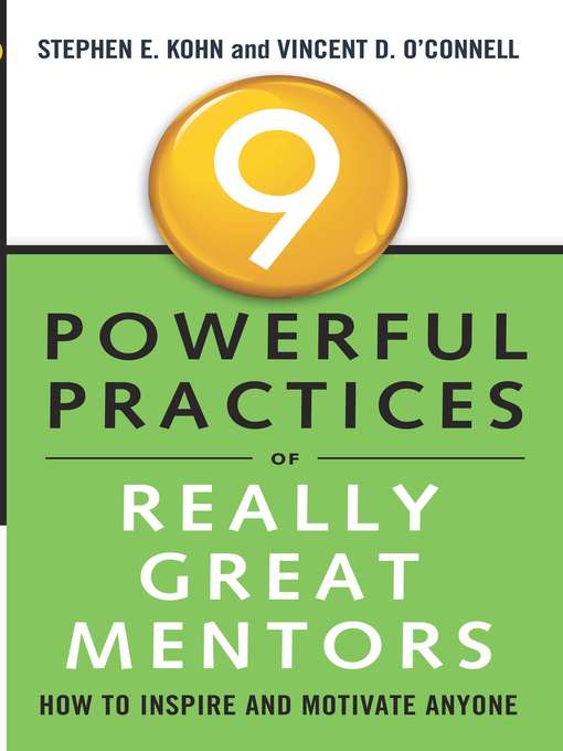 9 Powerful Practices of Really Great Mentors