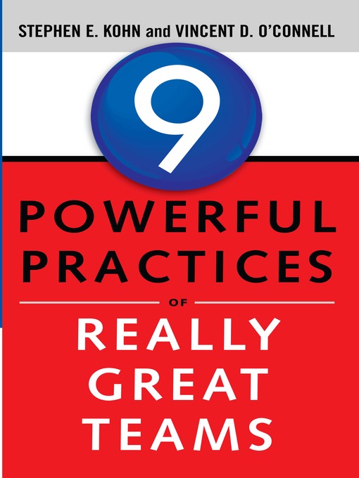 9 Powerful Practices of Really Great Teams