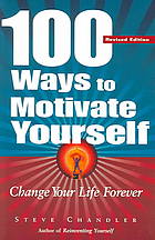 100 Ways to Motivate Yourself