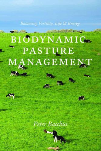 Biodynamic Pasture Management