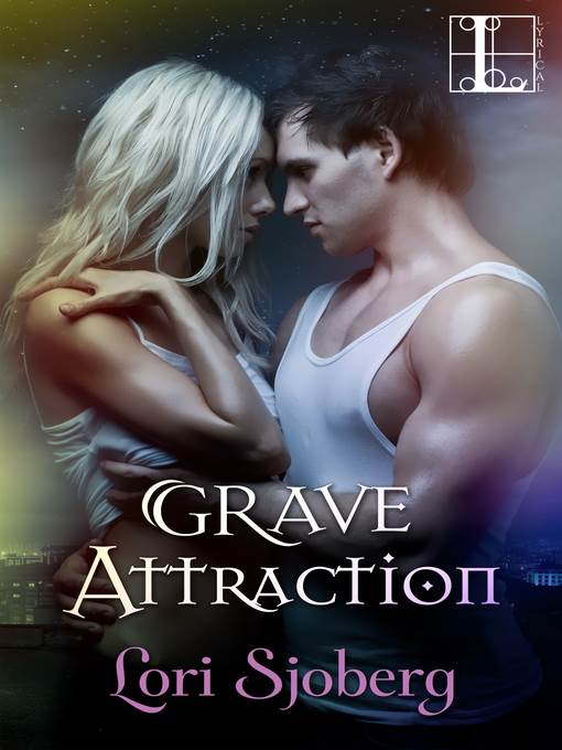 Grave Attraction