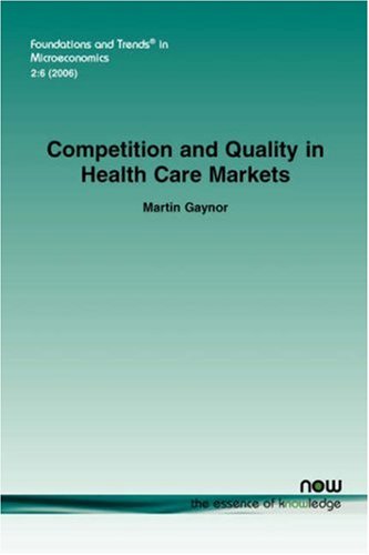 Competition and Quality in Health Care Markets