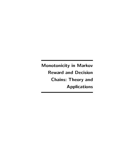 Monotonicity In Markov Reward And Decision Chains