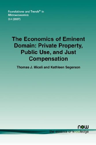 The Economics of Eminent Domain (Foundations and Trends in Microeconomics)