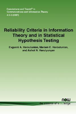 Reliability Criteria In Information Theory And In Statistical Hypothesis Testing