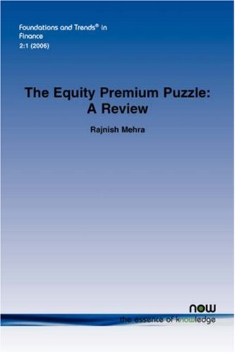 The Equity Premium Puzzle : a Review