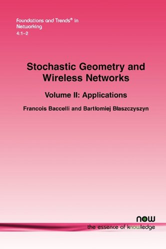 Stochastic Geometry and Wireless Networks