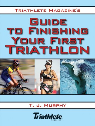 Triathlete Magazine's Guide to Finishing Your First Triathlon