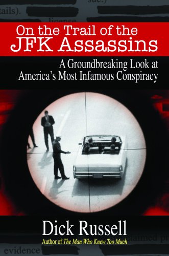 On the Trail of the JFK Assassins