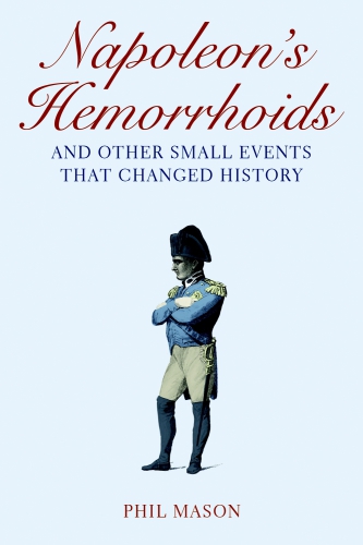 Napoleon's Hemorrhoids