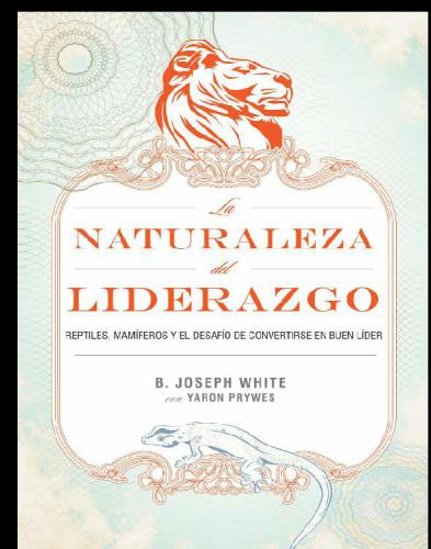 La Naturaleza del Liderazgo = The Nature of Leadership