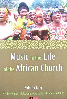 Music in the Life of the African Church