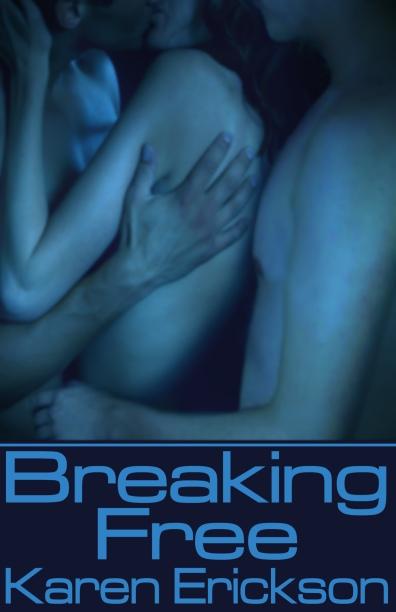Breaking Free