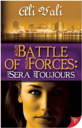 Battle of Forces: Sera Toujours (Genesis Clan (2))