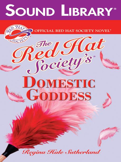 The Red Hat Society's Domestic Goddess