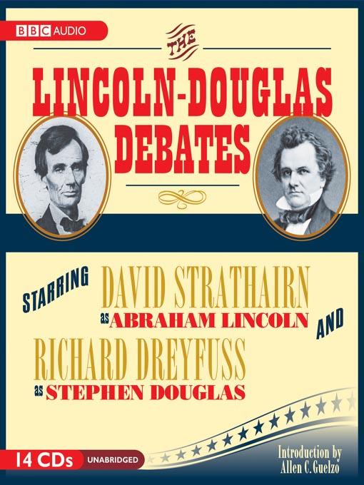 The Lincoln-Douglas Debates