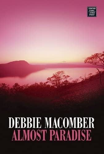 Almost Paradise (Center Point Premier Romance)