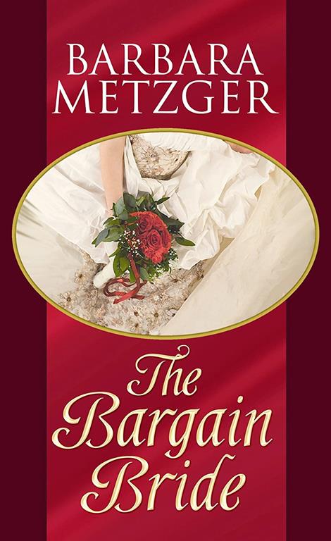 The Bargain Bride (Center Point Platinum Romance)