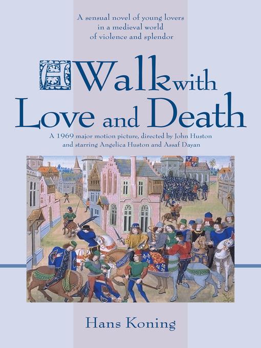 A Walk with Love and Death