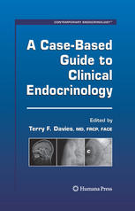 A Casebased Guide to Clinical Endocrinology