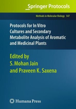 Protocols for in Vitro Cultures and Secondary Metabolite Analysis of Aromatic and Medicinal Plants