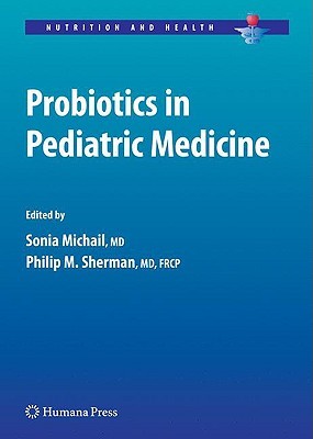 Probiotics in Pediatric Medicine