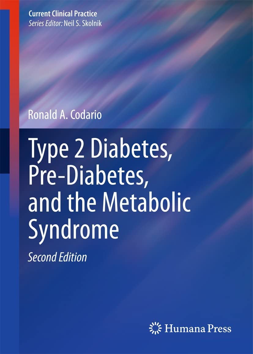 Type 2 Diabetes, Pre-Diabetes, and the Metabolic Syndrome