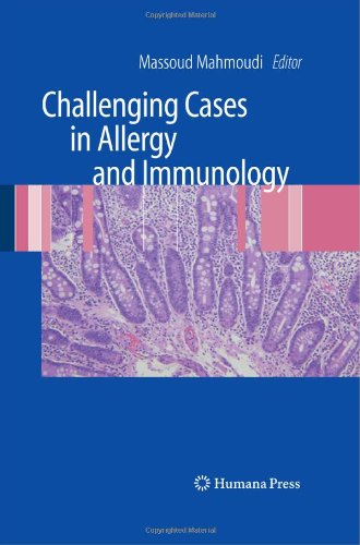 Challenging Cases in Allergy and Immunology