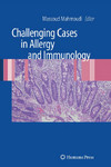 Challenging Cases in Allergy and Immunology