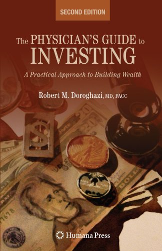 The Physician's Guide to Investing