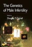 The Genetics of Male Infertility