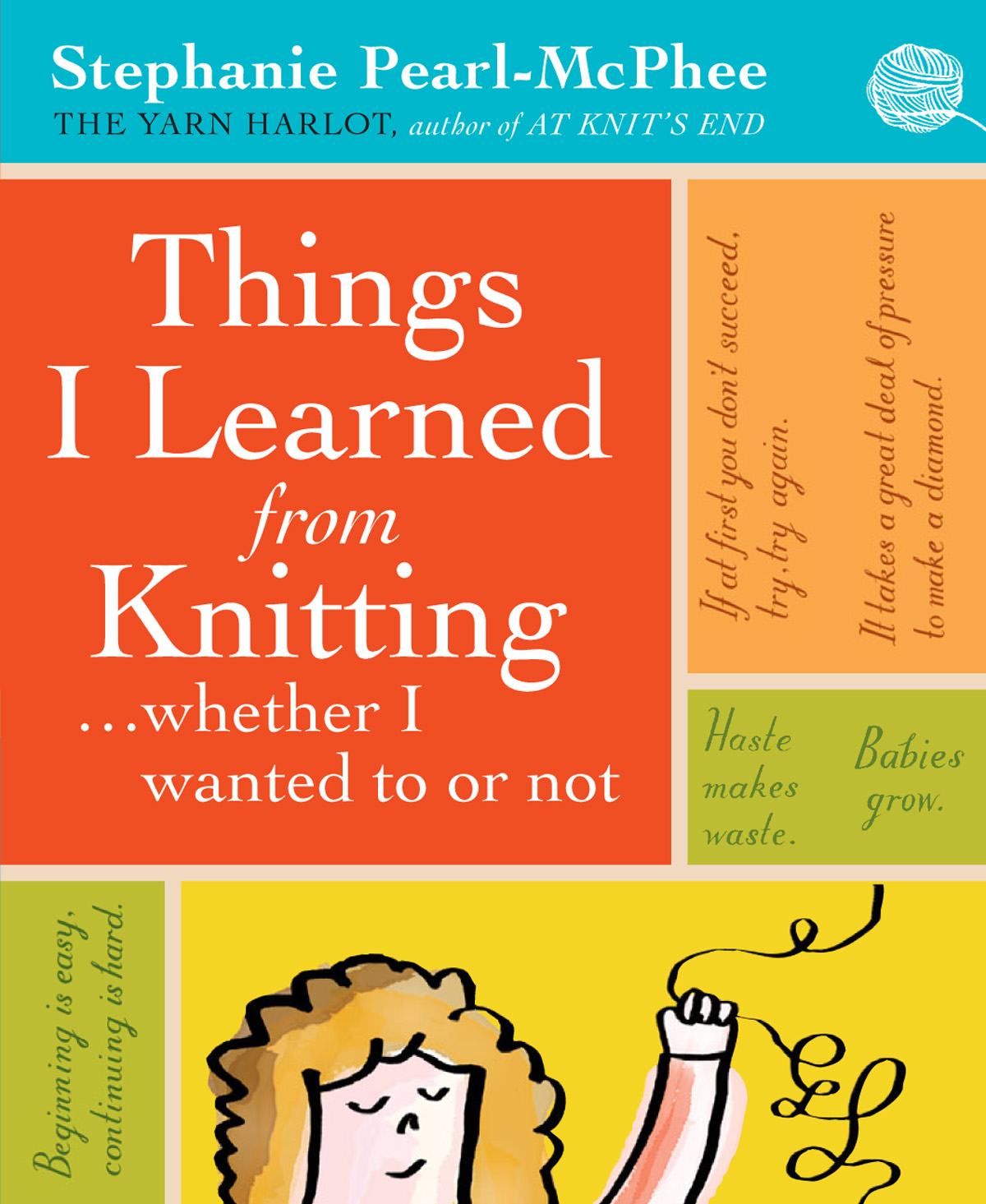 Things I Learned From Knitting (whether I wanted to or not)