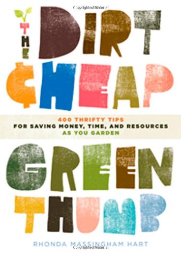 The Dirt-Cheap Green Thumb