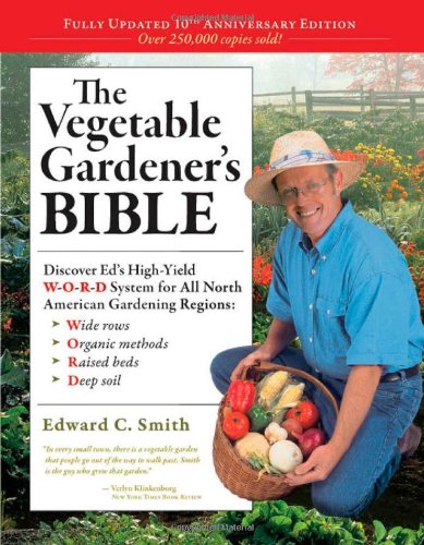 The Vegetable Gardener's Bible