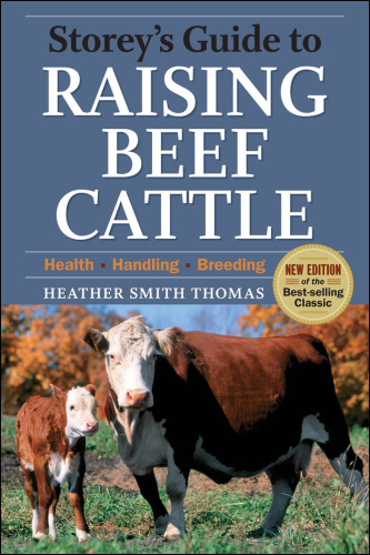 Storey's Guide to Raising Beef Cattle