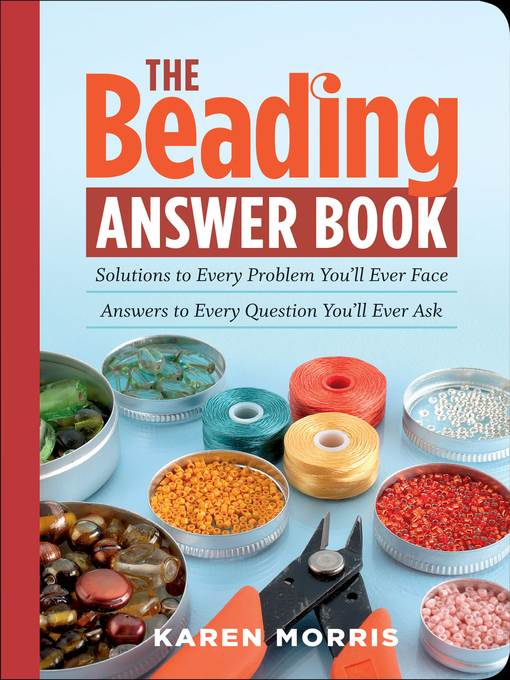 The Beading Answer Book