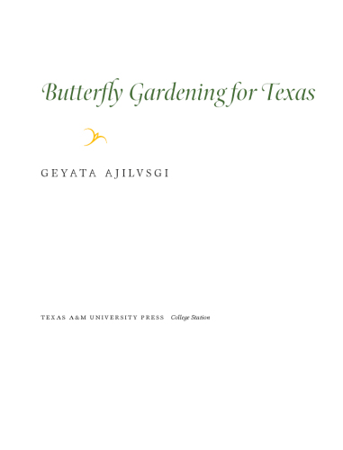 Butterfly Gardening for Texas