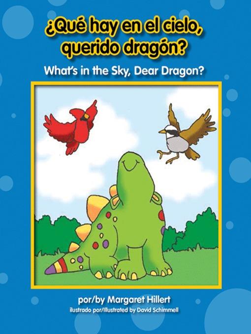 ¿Qué hay en el cielo, querido dragón? / What's in the Sky, Dear Dragon?