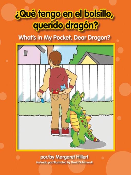 ¿Qué tengo en el bolsillo, querido dragón? / What's in My Pocket, Dear Dragon?