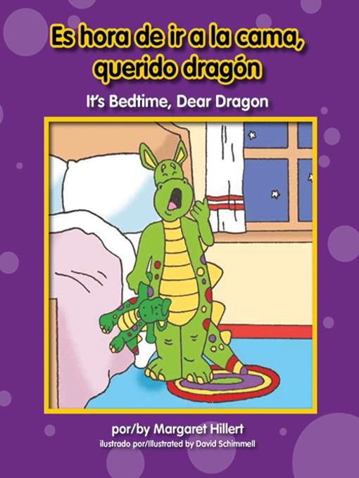 Es hora de ir a la cama, querido dragón / It's Bedtime, Dear Dragon