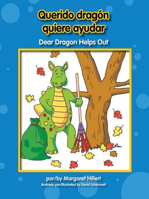 Querido dragón quiere ayudar / Dear Dragon Helps Out