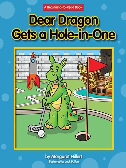 Dear Dragon Gets a Hole-in-One