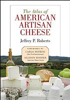 Atlas of American Artisan Cheese