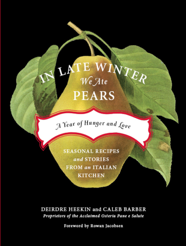 In Late Winter We Ate Pears