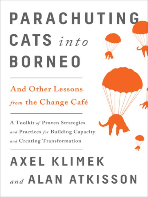 Parachuting Cats into Borneo