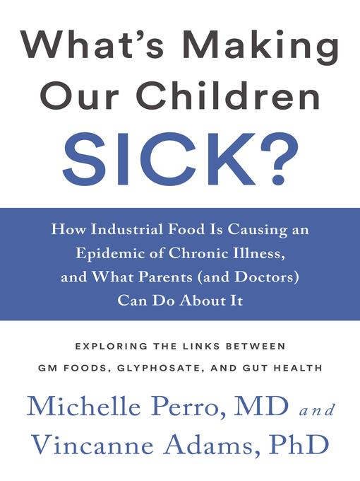 What's Making Our Children Sick?