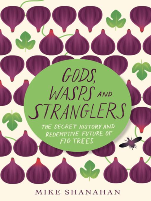 Gods, Wasps and Stranglers