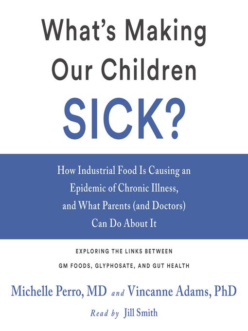 What's Making Our Children Sick?