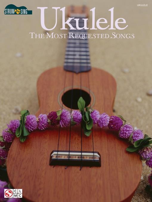 Ukulele--The Most Requested Songs (Songbook)